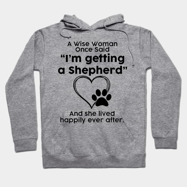 Shepherd crazy dog mom gift . Perfect present for mother dad friend him or her Hoodie by SerenityByAlex